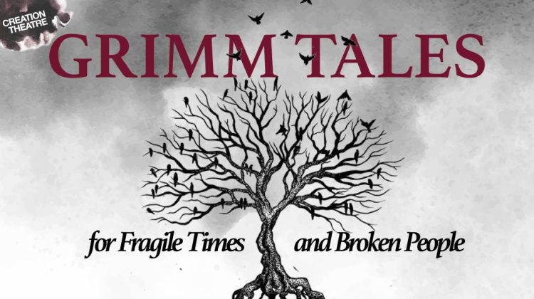 Grimm Tales for Fragile Times & Broken People