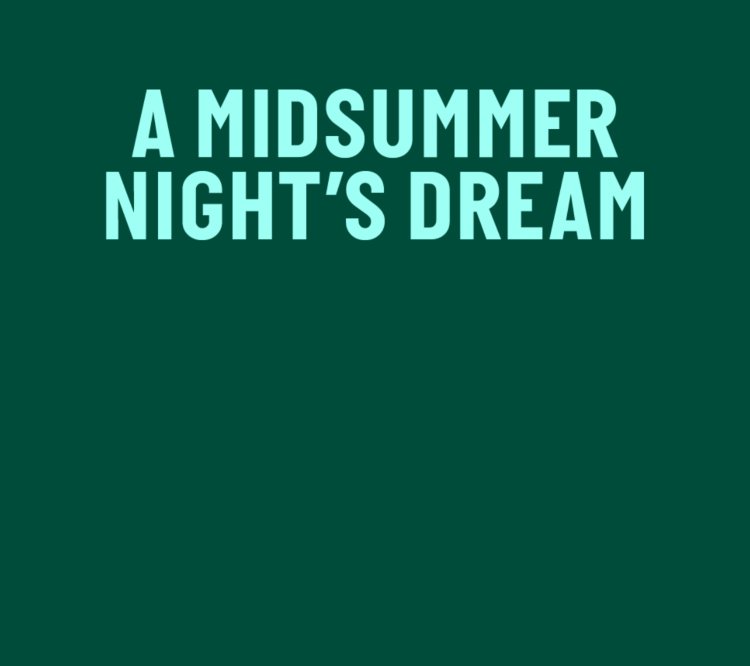 A Midsummer Night's Dream