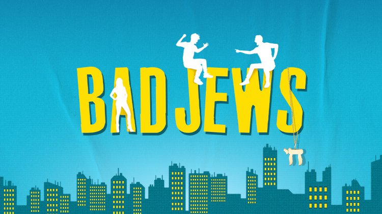 Bad Jews Tickets London Theatre