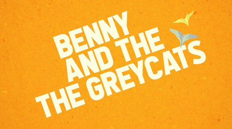 Benny and the Greycats: Work in Progress and Q&A Tickets London Theatre