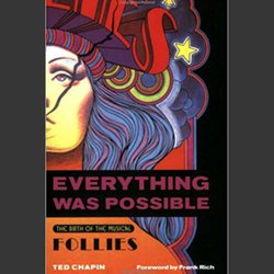 Creating Follies on Broadway in 1971