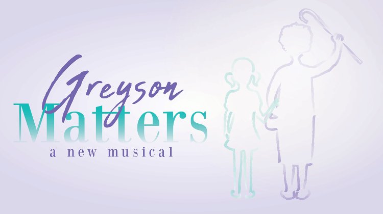 Greyson Matters, A New Musical