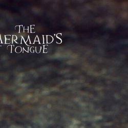 The Mermaid's Tongue