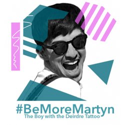 #BeMoreMartyn: The Boy with the Deirdre Tattoo