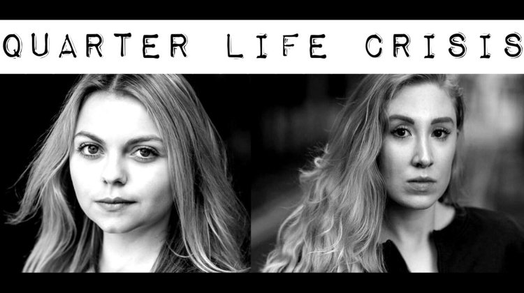 Quarter Life Crisis