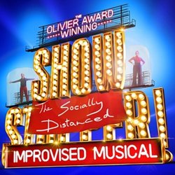 Showstopper! The (Socially Distanced!) Improvised Musical