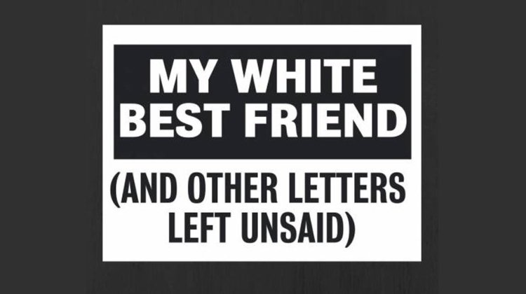 Royal Court: My White Best Friend (and Other Letters Left Unsaid) Tickets London Theatre